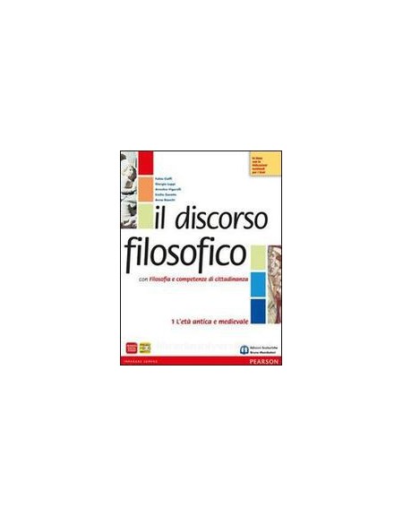 discorso-filosofico-1-leta-antica-e-medievale-con-filosofia-e-competenze-di-cittadinanza-vol-1