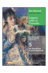 leggere-come-io-lintendo-5-dal-naturalismo-al-primo-novecento-vol-5