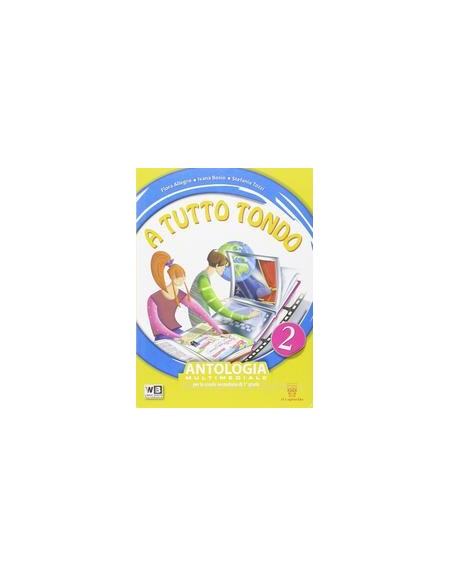 tutto-tondo-a-2--letteratura--dvd-libro-digitale-antologia-multimediale-vol-2