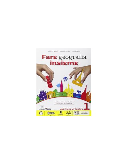 fare-geografia-insieme-1--italia-delle-regioni--vol-1