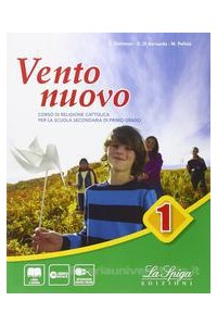 vento-nuovo-1-con-eserciziario-vangelo-e-atti-degli-apostoli-e-libro-digitale-1-vol-1