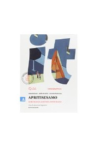 apritisesamo-a---seconda-edizione-a-morfologia-sintassi-ortografia-vol-u