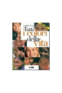 tutti-i-colori-della-vita-in-allegato-fascicolo-ciotti-non-lasciamoci-rubare-il-futuro-vol-u