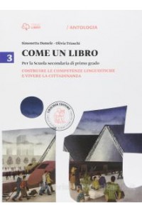 come-un-libro-3-3-costruire-le-competenze-linguistiche-e-vivere-la-cittadinanza-vol-3