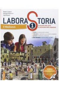 laborastoria-medioevo---il-racconto-della-storia-la-costruzione-delle-competenze-vol-1