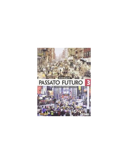 passato-futuro-3-dal-novecento-ai-giorni-nostri-vol-3