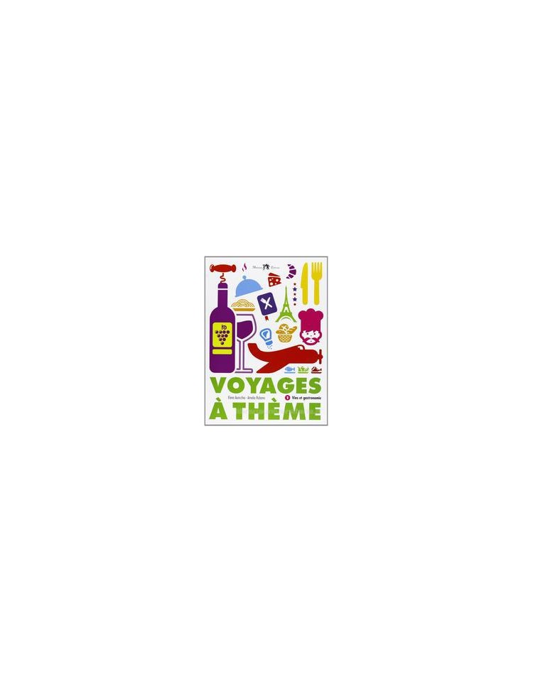 voyages-a-theme-vins-et-gastronomie-vol-u