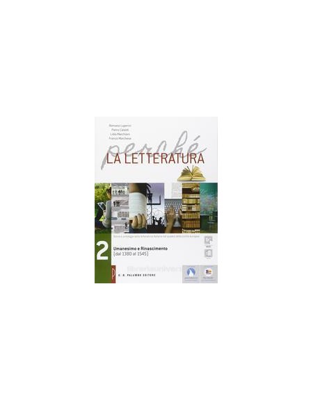 perche-la-letteratura-umanesimo-e-rinascimento-vol-2-dal1380-al-1545
