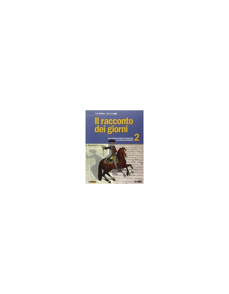 racconto-dei-giorni-il--2-dalle-grandi-scoperte-geografiche-alla-fine-dellottocento-vol-2
