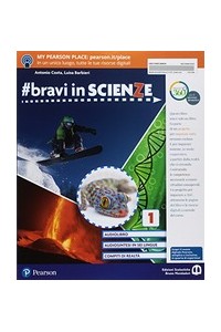 bravi-in-scienze--volume-1