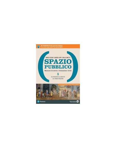 spazio-pubblico-1-dal-medioevo-alla-nascita-del-mondo-moderno-vol-1