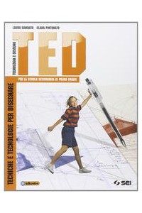 ted---tecnologia-e-disegno---pack-completo-tecniche-e-tecnologie-per-disegnare--argomenti-di-tecnol