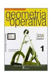 geometria-operativa-corso-di-geometria-per-i-licei-vol-1