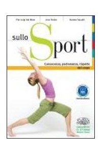 sullo-sport-conoscenza-padronanza-rispetto-del-corpo-vol-u