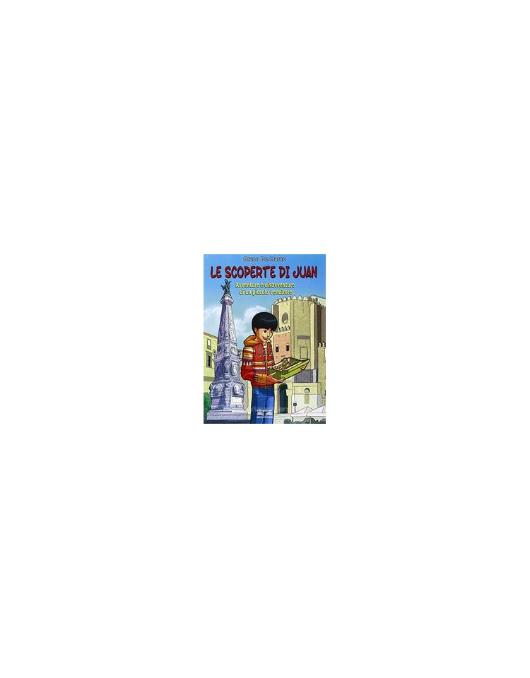 scoperte-di-juan-le-avventure-e-disavventure-di-un-piccolo-venditore-vol-u