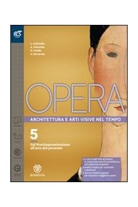 opera-classe-5--libro-misto-con-openbook-volume-5--come-leggere-lopera-darte-5--extrakit--open