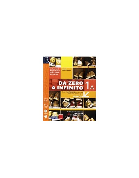 da-zero-a-infinito-classe-1--libro-misto-con-openbook-volume-1-tomo-a--tomo-b--extrakit--openb