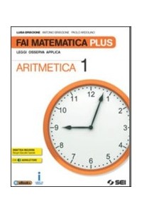 fai-matematica-plus--leggi-osserva-applica-aritmetica-1--geometria-1--matematica-in-gioco-1--tav