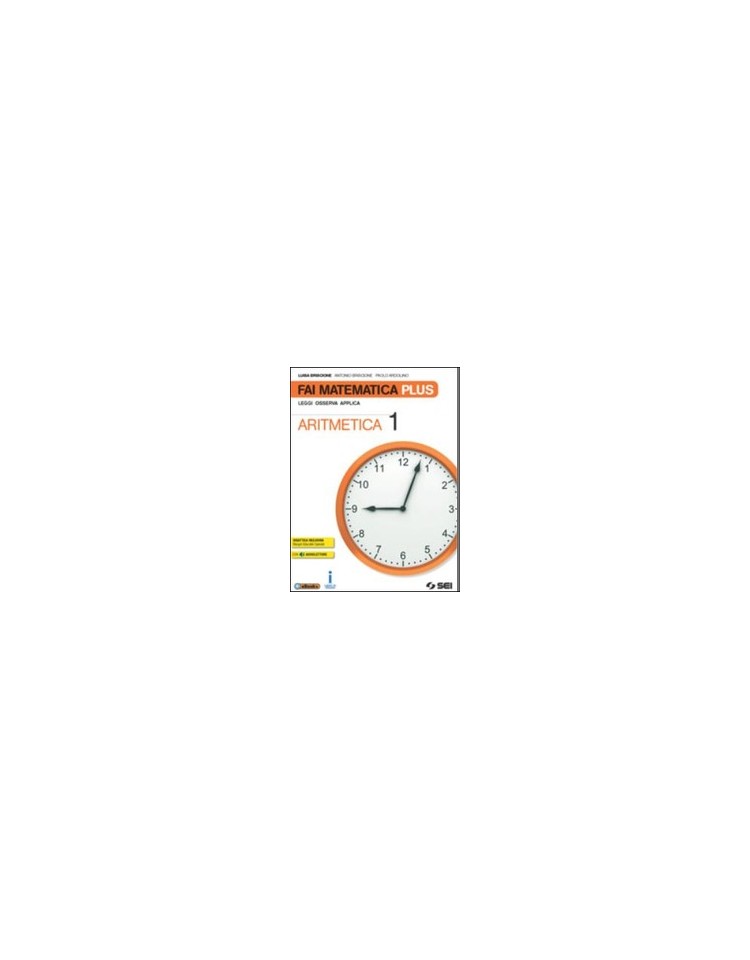 fai-matematica-plus--leggi-osserva-applica-aritmetica-1--geometria-1--matematica-in-gioco-1--tav