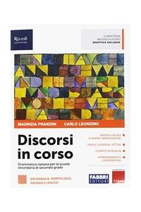 discorsi-in-corso--libro-misto-con-hub-libro-young-vol-ortografia-morfologia-sintassi-e-lessico