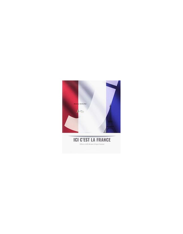 ici-cest-la-france-cultura-e-civilt
