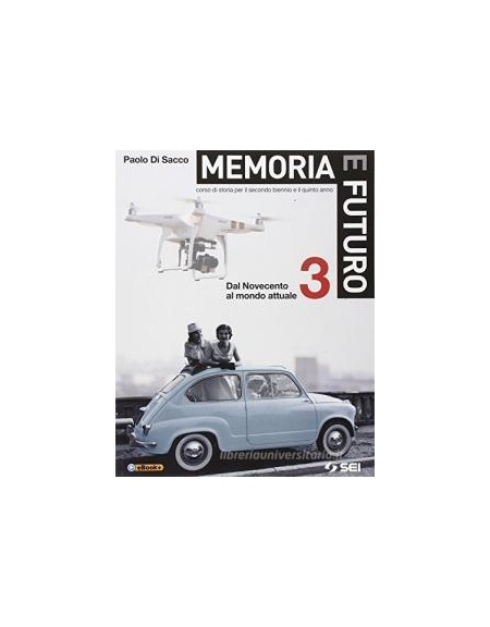 memoria-e-futuro-3-dal-novecento-al-mondo-attuale-vol-3