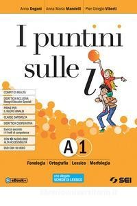 puntini-sulle-i-i--semipack-senza-tomo-b-vol-a1dvdschede-lessicoa2schemi-sintesi-e-ripasso