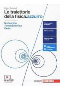 traiettorie-della-fisica-azzurro-2ed--le--volume-secondo-biennio-ldm-meccanica-termodinamica