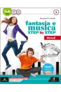 fantasia-e-musica---step-by-step-vol-a-metodovolb-generivol-c-storiasestino3dvd----ed-2017-v