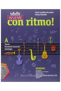 insieme-con-ritmo--a---teoria---strumenti-musicali---antologia--cd--b---storia-della-musica-vol-u