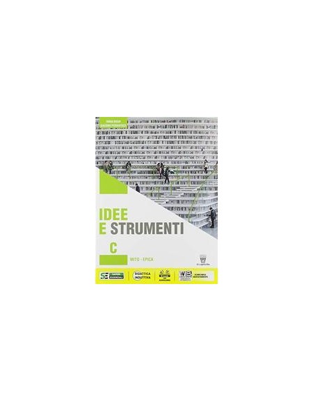 idee-e-strumenti--c-antologia-per-il-biennio-della-scuola-secondaria-di-ii-grado-vol-u