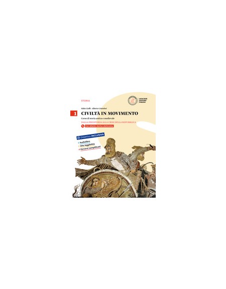 civilta-in-movimento-vol1-1-dalla-preistoria-alla-crisi-della-repubblica--la-storia-a-colpo-doc