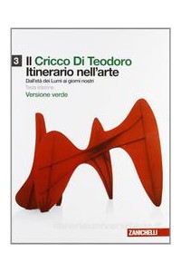 cricco-di-teodoro-il-3-vers-verde-lm-libro-misto-itinerario-nellarte-dallet-dei-lumi-ai-g