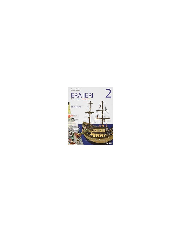 era-ieri-2--atlante-delle-competenze-2-storie-da-leggere-2-leta-moderna-vol-2