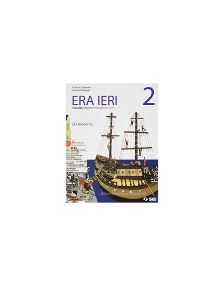 era-ieri-2--atlante-delle-competenze-2-storie-da-leggere-2-leta-moderna-vol-2