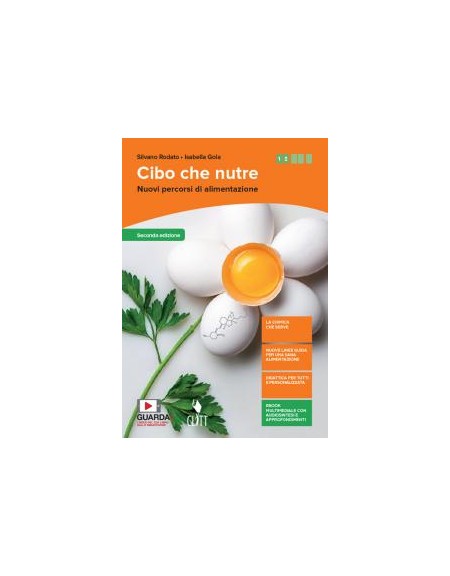 cibo-che-nutre--volume-per-il-primo-biennio-con-chimica-ldm-seconda-edizione-vol-u