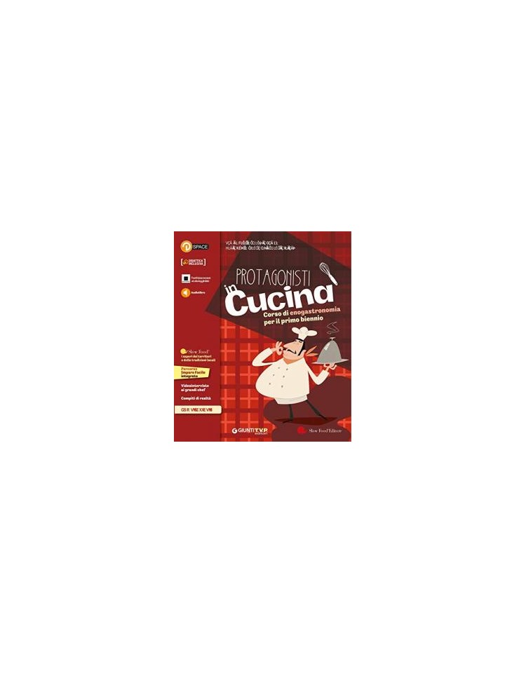 protagonisti-in-cucina-1-corso-di-enogastronomia-per-il-primo-biennio-vol-u