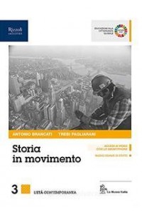 storia-in-movimento-libro-misto-con-libro-digitale-volume-3-lavorare-con-la-storia-3-vol-3