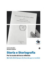 storia-e-storiografia-3a-dalla-belle-poque-alla-seconda-guerra-mondiale--3b-d