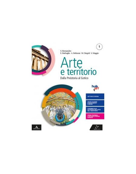 arte-e-territorio-volume-1--dalla-preistoria-al-gotico--il-mio-territorio-vol-1