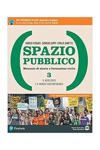 spazio-pubblico-3-il-novecento-e-il-mondo-contemporaneo-vol-3