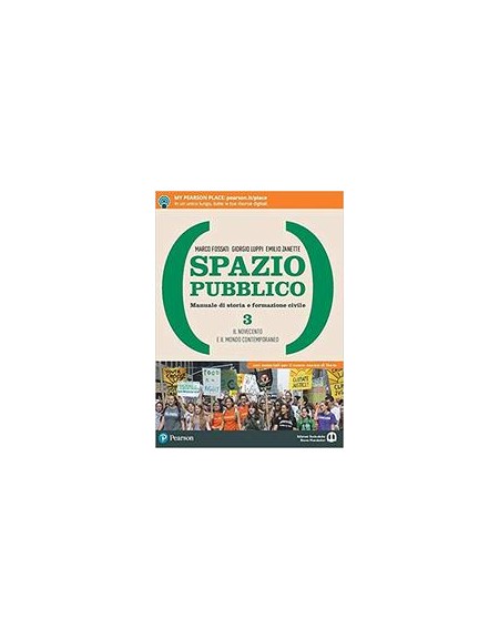 spazio-pubblico-3-il-novecento-e-il-mondo-contemporaneo-vol-3