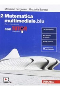 matematica-multimedialeblu--volume-2-con-tutor-ldm-seconda-edizione-vol-2