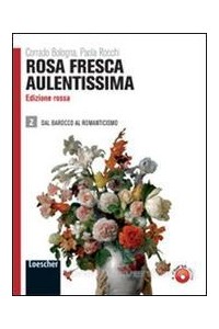 rosa-fresca-aulentissima-ed-rossa-2-dal-barocco-al-romanticismo-vol-2