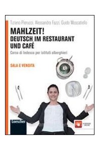 mahlzeit-deutsch-im-restaurant-und-caf-corso-di-tedesco-per-istituti-alberghieri-vol-u