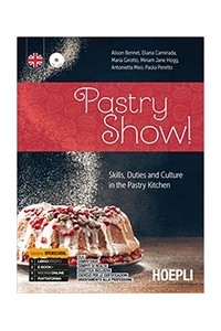 pastry-sho-skills-duties-and-culture-in-the-pastry-kitchen-vol-u
