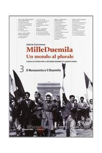 milleduemila---un-mondo-al-plurale-il-novecento-e-il-duemila--guida-allesame-vol-3