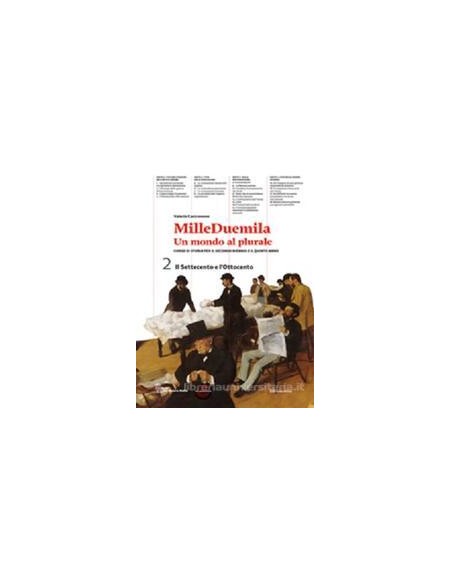 milleduemila---un-mondo-al-plurale-il-settecento-e-lottocento-vol-2