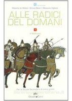 STORIA PER I CITTADINI DEL 2030 VOLUME 1 DALLA PREISTORIA ALLA CRISI DELLA REPUBBLICA ROMANA Vol. 1