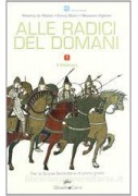 STORIA PER I CITTADINI DEL 2030 VOLUME 1 DALLA PREISTORIA ALLA CRISI DELLA REPUBBLICA ROMANA Vol. 1